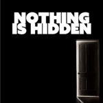 Nothing is Hidden