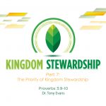 The Priority of Kingdom Stewardship