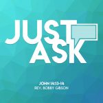 Just Ask by Bobby Gibson