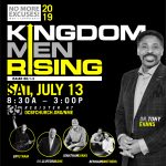 No More Excuses Men's Conference: Kingdom Men Rising