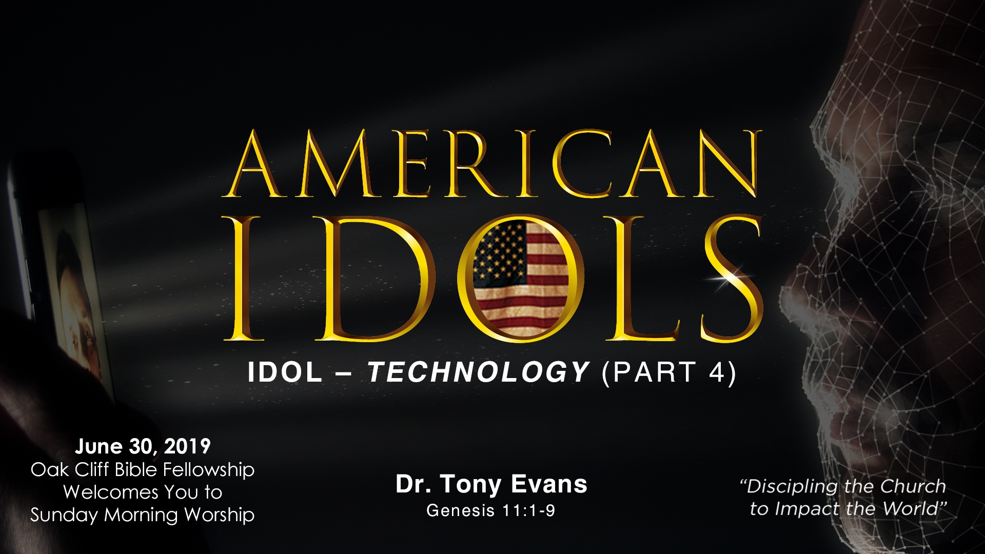 American Idols: Technology by Dr. Tony Evans