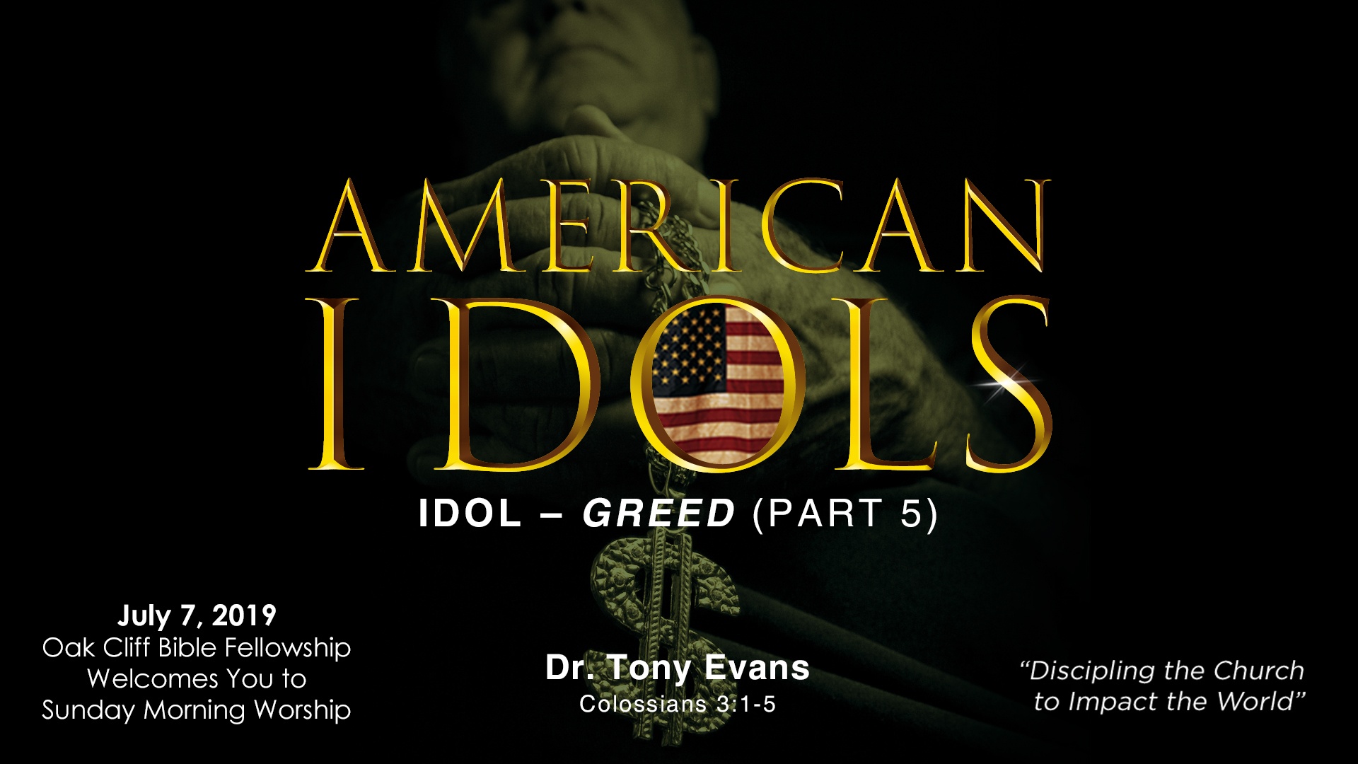 American Idols: Greed by Dr. Tony Evans