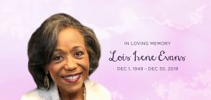 Remembering our First Lady, Dr. Lois Evans, December 1, 1949 - December 30, 2019