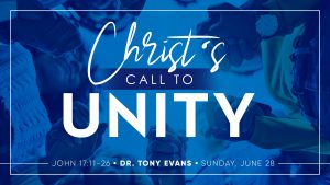 Group of people holding hands in a circle with the text Christ's Call to Unity by Dr. Tony Evans