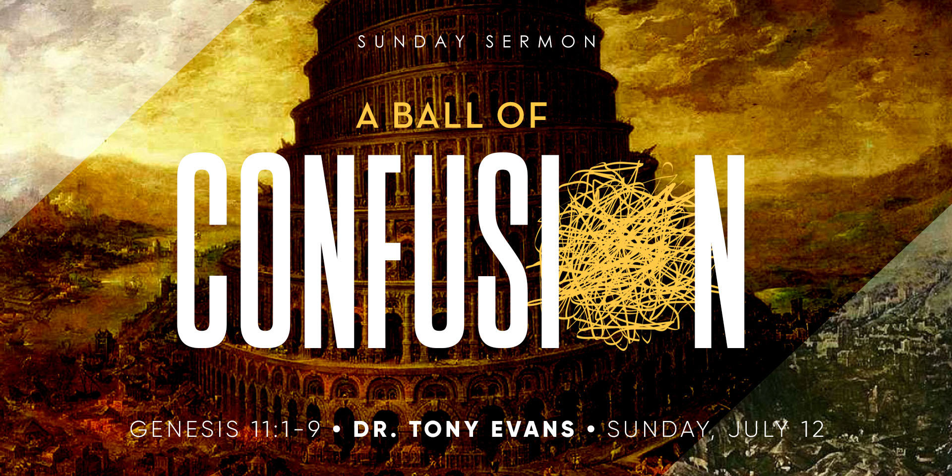 Picture of the Tower of Babel with A Ball of Confusion by Dr. Tony Evans