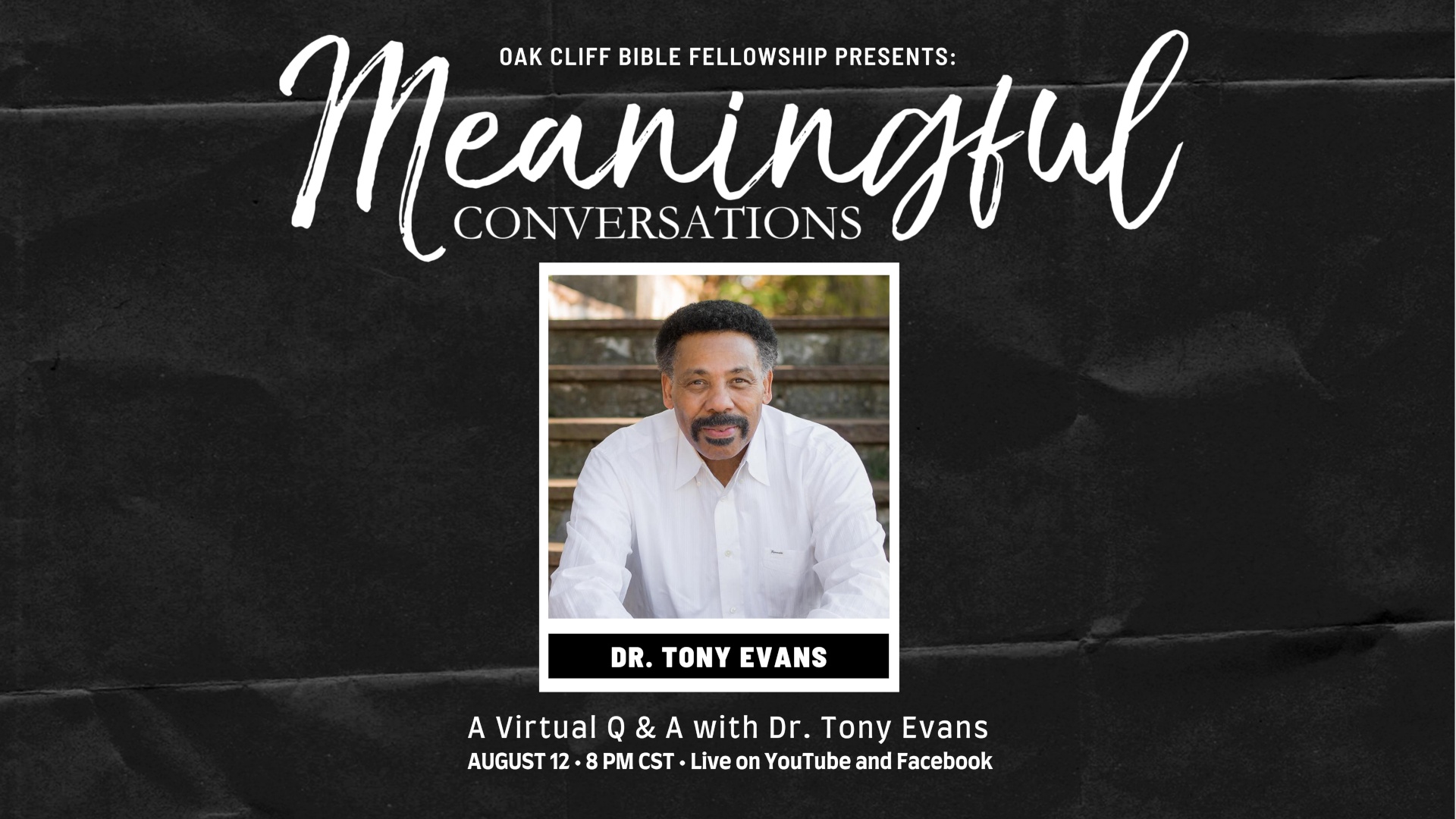 Dr. Tony Evans with text saying Meaningful Conversations