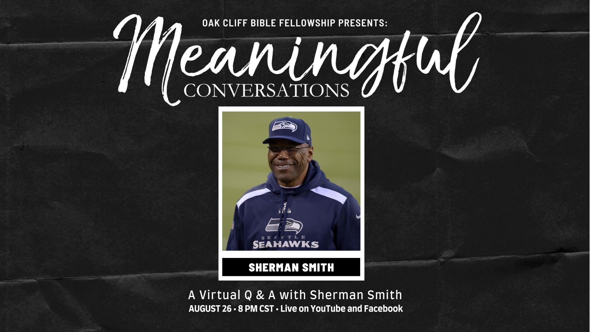 Sherman Smith with text saying Meaningful Conversations