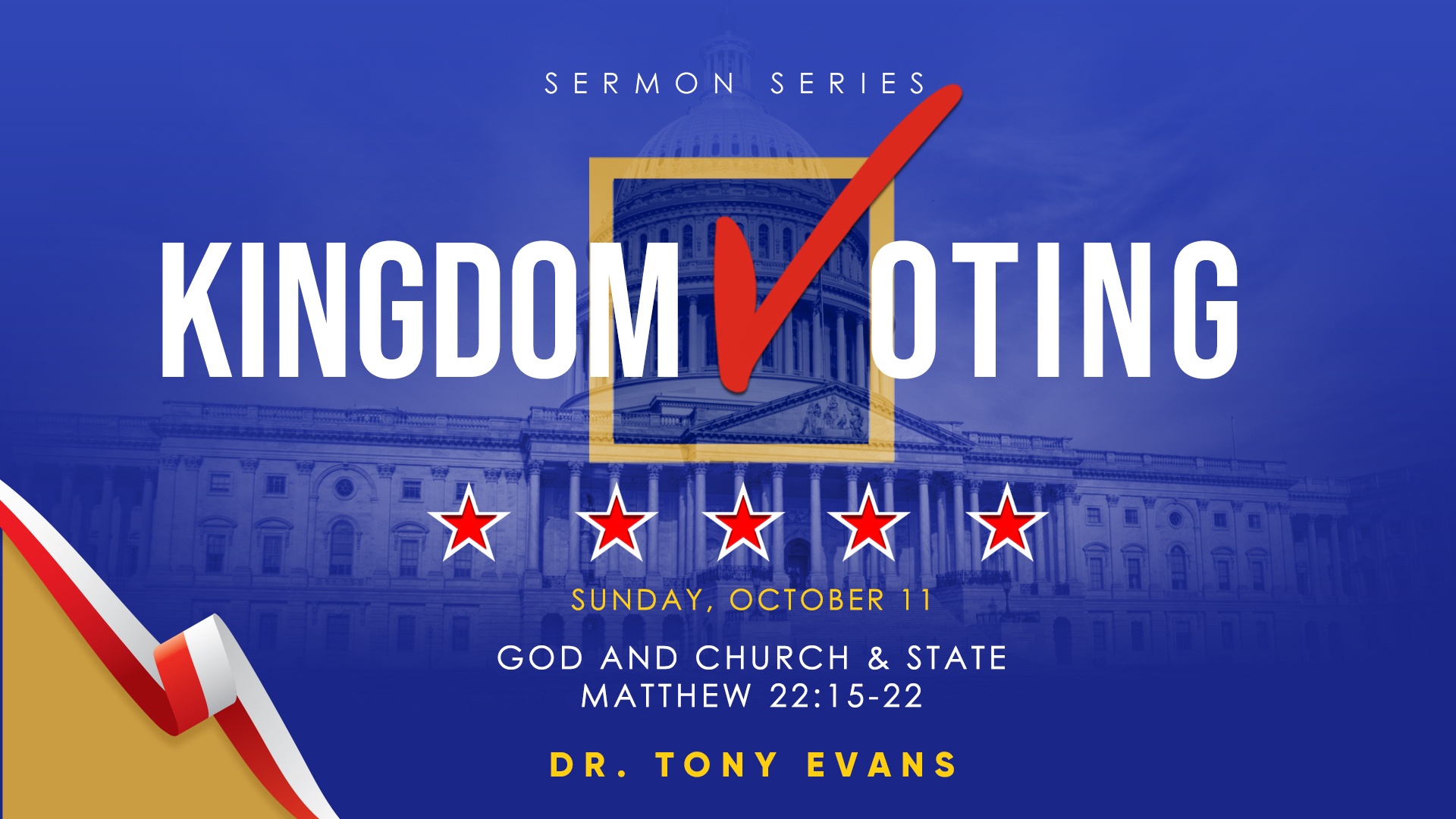 Kingdom Voting: God and Church & State by Dr. Tony Evans