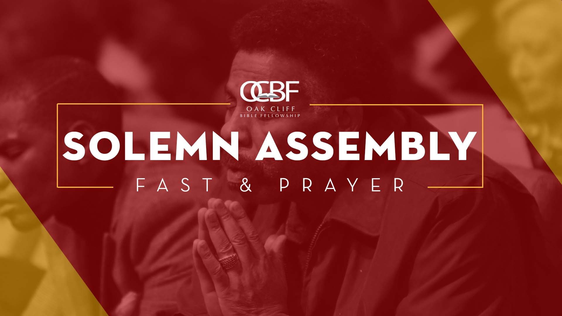 Solemn Assembly Fast and Prayer 2021