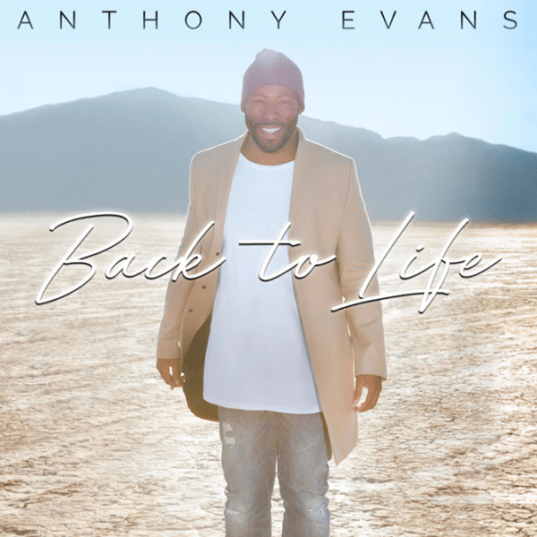 Anthony Evans CD Back to Life