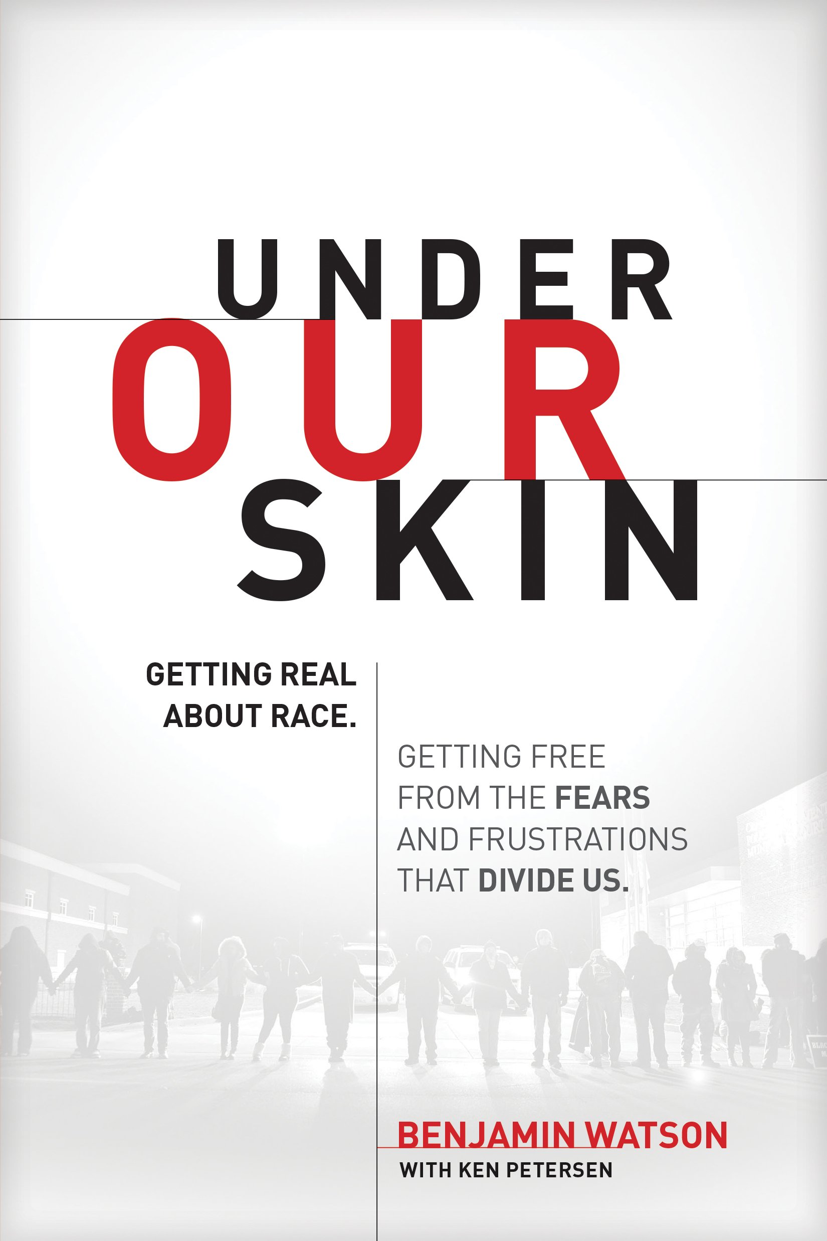 Under Our Skin by Benjamin Watson