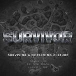Survivor: Surviving a Declining Culture by Dr. Tony Evans
