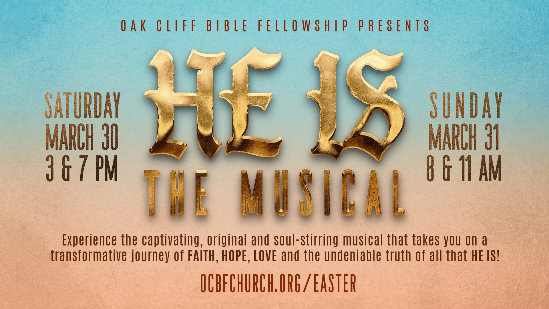 He Is: The Musical Easter production at Oak Cliff Bible Fellowship