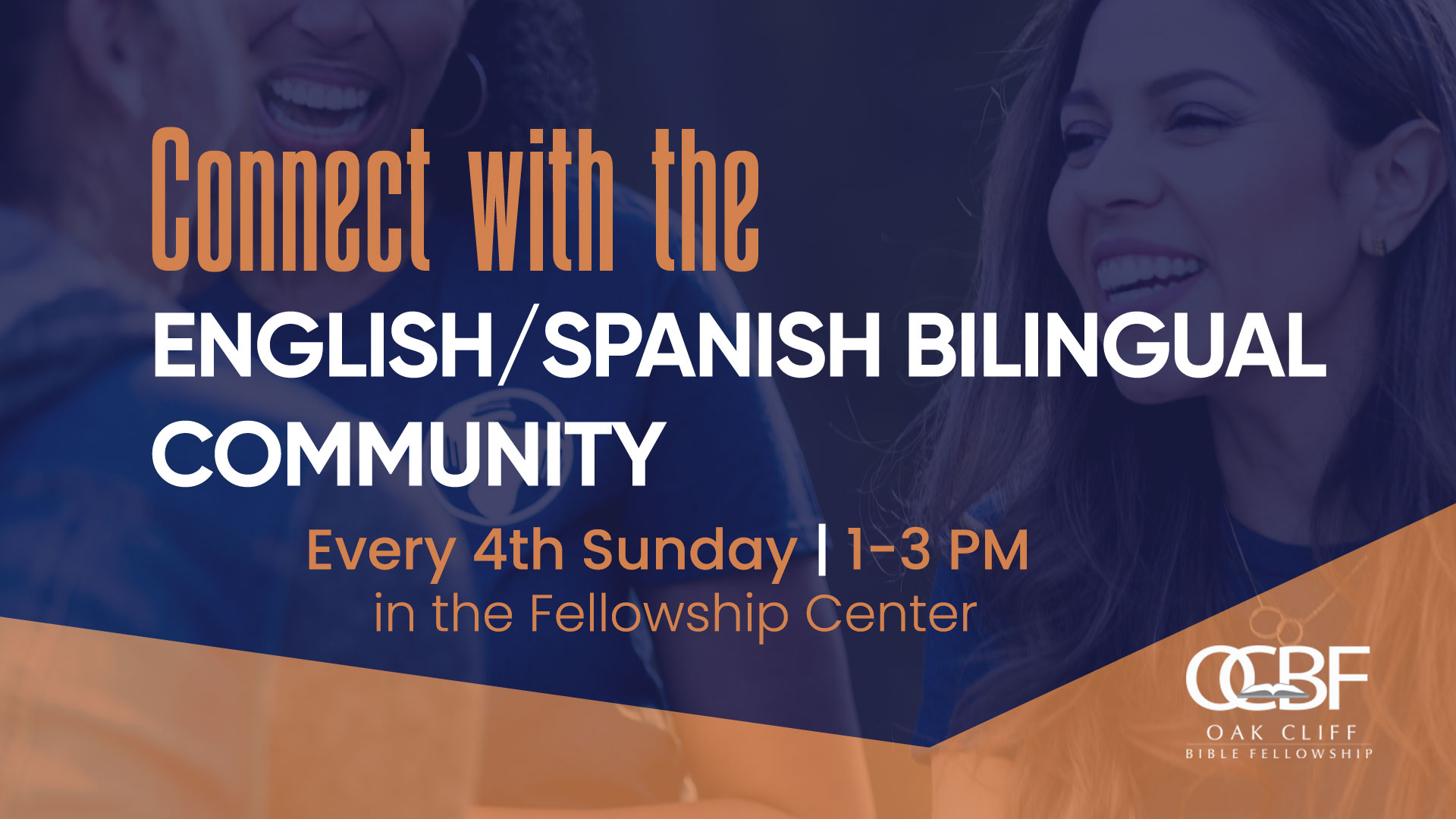 English Spanish bilingual community gathering each fourth Sunday at OCBF