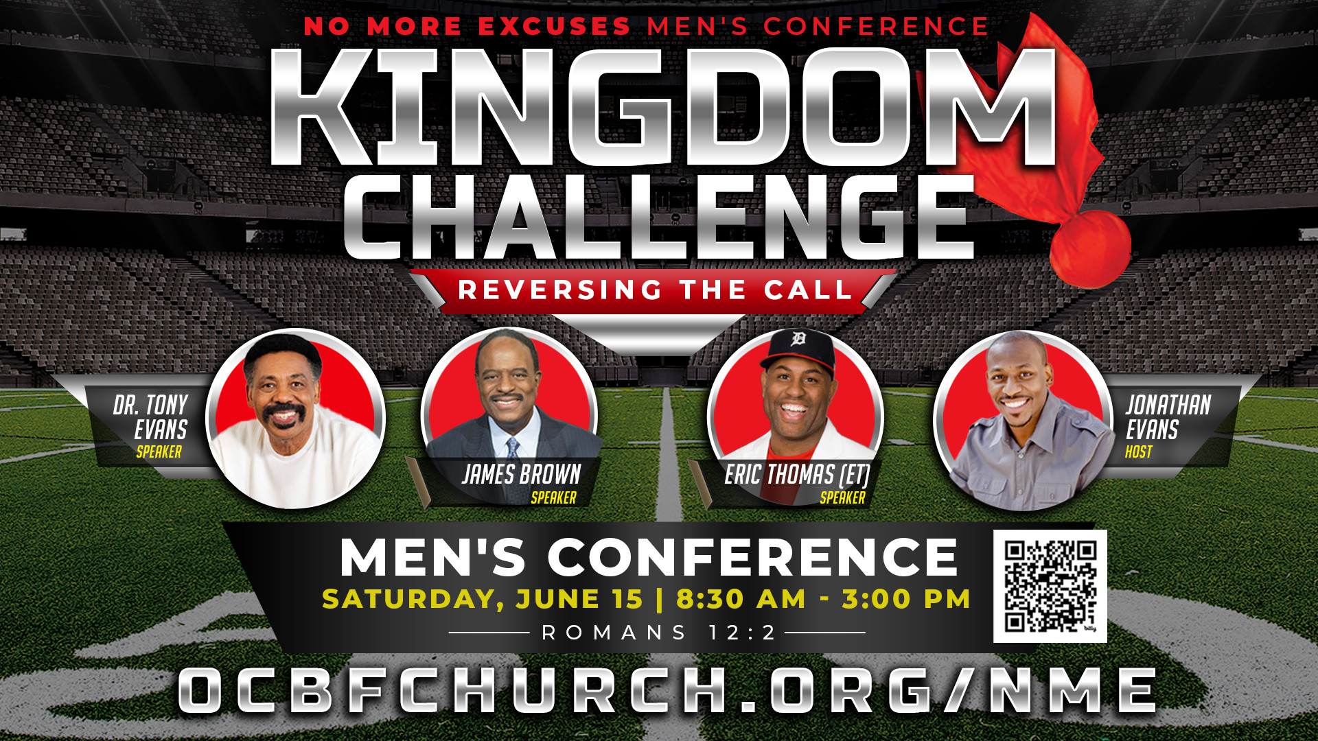 No More Excuses Men's Conference Kingdom Challenge Reversing the Call with Tony Evans, Jonathan Evans, James Brown, Eric Thomas