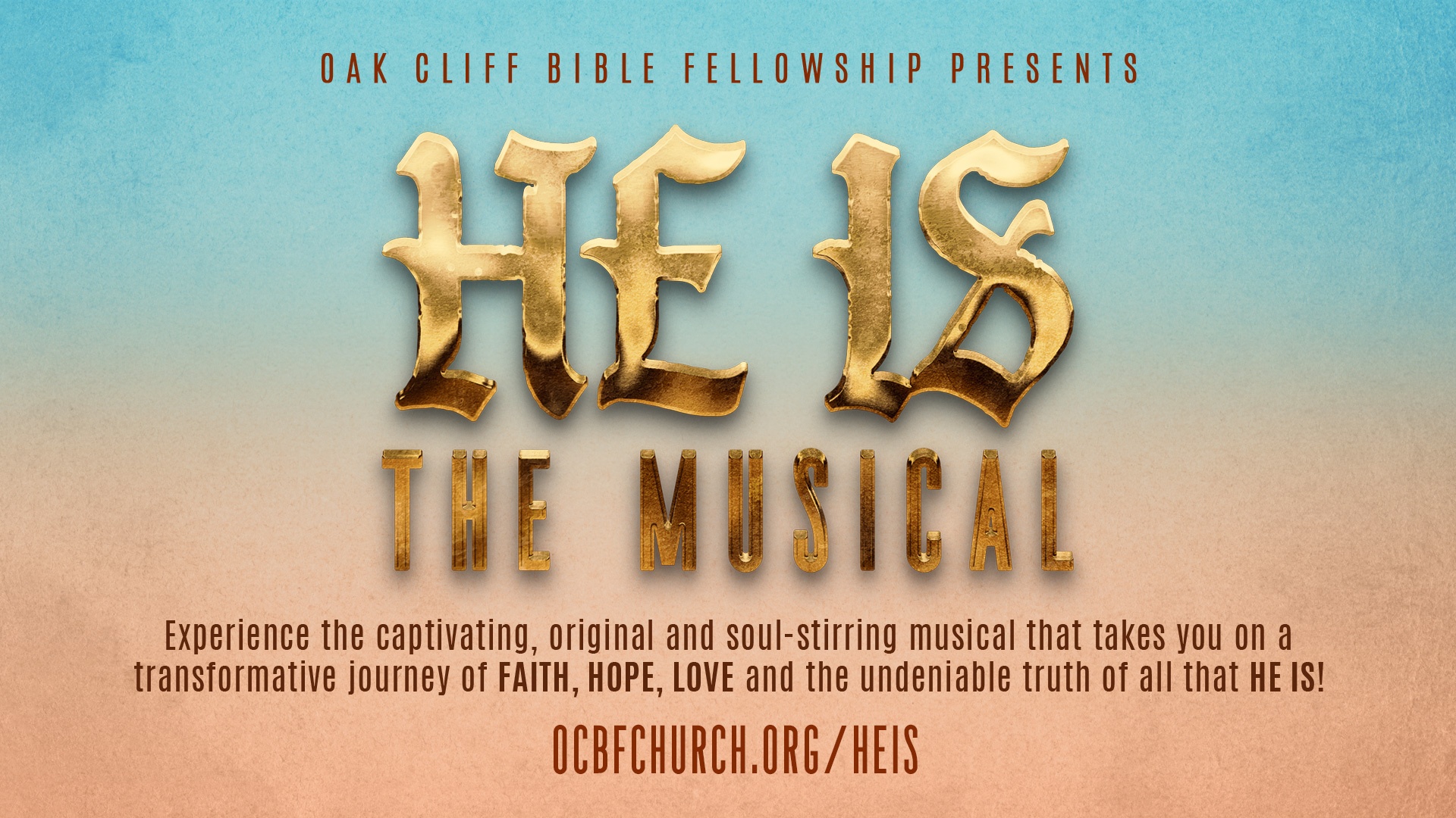 He Is: The Musical Easter production at Oak Cliff Bible Fellowship