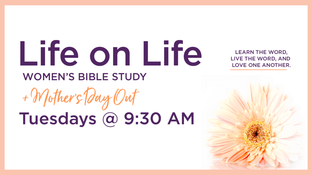 Life on Life Women’s Bible Study Poster
