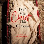 Don't Miss Christ This Christmas, Part 1