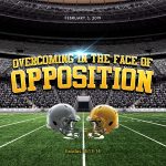 Overcoming in the Face of Opposition